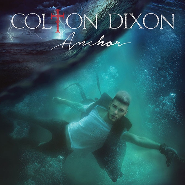 Colton Dixon Anchor Christian Music CD
