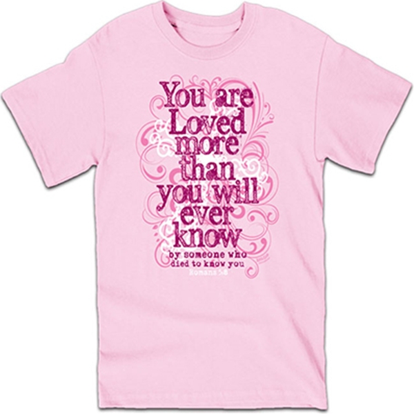 You Are Loved T-Shirt