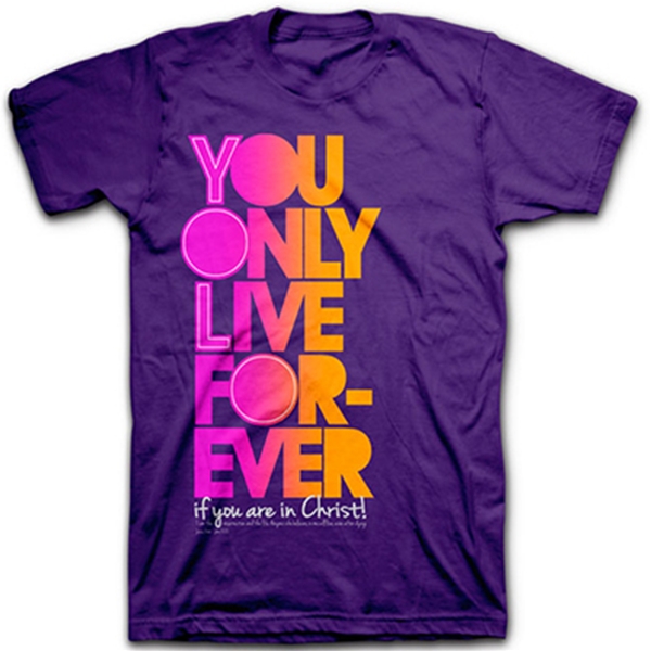 live forever shirt