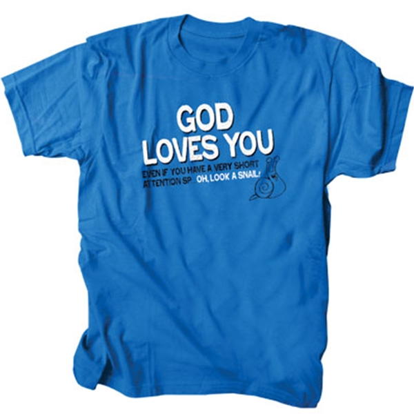 God Loves You T-Shirt