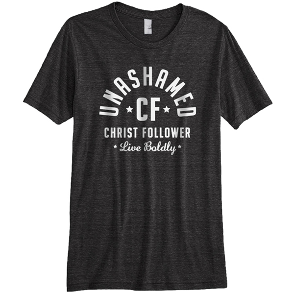 Unashamed Christ Follower T-Shirt