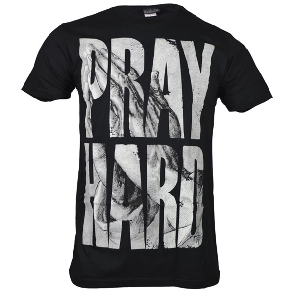 Pray Hard T-Shirt